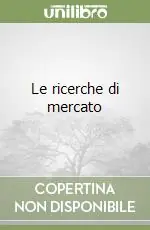 Le ricerche di mercato Must-Have