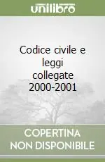Codice civile e leggi collegate 2000-2001 Spedito Oggi