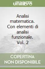 Analisi matematica. Con elementi di analisi funzionale. Vol. 2 Offerta Lampo