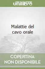 Malattie del cavo orale Must-Have