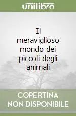 Compra Oggi Stesso Il meraviglioso mondo dei piccoli degli animali