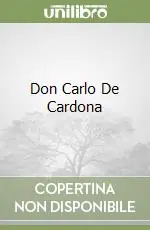 Occasione Imperdibile Don Carlo De Cardona