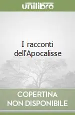 I racconti dell‘Apocalisse Ultima Occasione