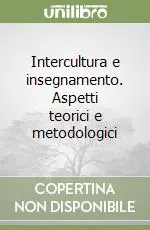 Offerta Lampo Intercultura e insegnamento. Aspetti teorici e metodologici