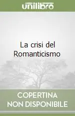 La crisi del Romanticismo Scelto Dai Clienti