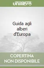 Offerta Del Giorno Guida agli alberi d‘Europa