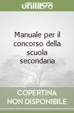 Manuale per il concorso della scuola secondaria Ultimissimo Modello
