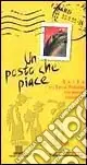 Non Perdere Un posto che piace