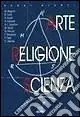 Arte, religione, scienza Popolare