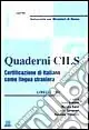 Quaderni Cils. Certificazione di italiano come lingua straniera. 3º livello. Con 2 audiocassette Offerta Limitata