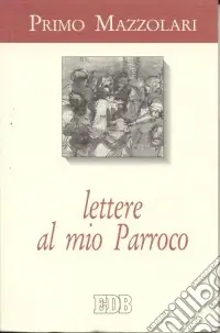 Miglior Prezzo Lettere al mio parroco