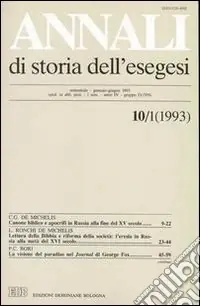 Annali di storia dell‘esegesi. Atti del III seminario di studi su Lettura della Bibbia e pensiero filosofico e politico moderno (Forlì, 11-13 giugno 1992). Vol. 10/1 1993 Offerta Speciale
