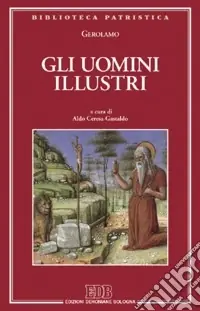 Gli uomini illustri-De viris illustribus Acquista Ora