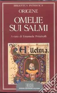 Omelie sui Salmi. Homiliae in Psalmos XXXVII-XXXVIII Direttamente Dal Produttore