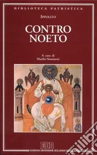 Contro Noeto Nuovo Arrivo