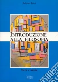 Introduzione alla filosofia. Storia e sistemi Affare