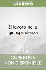 Offerta Il lavoro nella giurisprudenza
