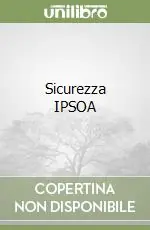 Subito Disponibile Sicurezza IPSOA
