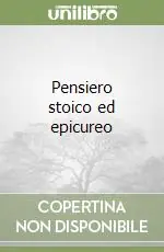 Pensiero stoico ed epicureo Di Tendenza