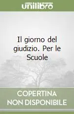 Il giorno del giudizio. Per le Scuole Promo Stagionale