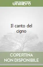 Prezzo Basso Il canto del cigno