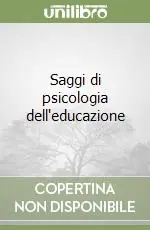 Saggi di psicologia dell‘educazione Pagamento Sicuro