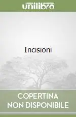 Incisioni Acquista Ora
