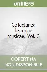 Di Tendenza Collectanea historiae musicae. Vol. 3