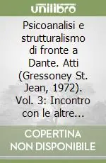 Psicoanalisi e strutturalismo di fronte a Dante. Atti (Gressoney St. Jean, 1972). Vol. 3 Incontro con le altre opere Occasione