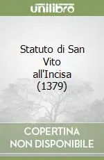 Prezzo Ridotto Statuto di San Vito all‘Incisa (1379)