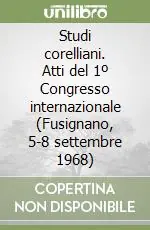 Saldi Studi corelliani. Atti del 1º Congresso internazionale (Fusignano, 5-8 settembre 1968)