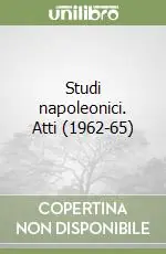 Bestseller Studi napoleonici. Atti (1962-65)