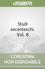 Compra Oggi Stesso Studi secenteschi. Vol. 8