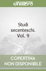 Studi secenteschi. Vol. 9 Ordina Subito