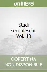 Studi secenteschi. Vol. 10 Offerta