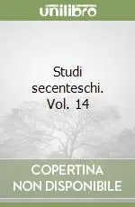 Occasione Imperdibile Studi secenteschi. Vol. 14