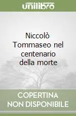 Niccolò Tommaseo nel centenario della morte Scelto Dai Clienti