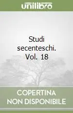 Pagamento Sicuro Studi secenteschi. Vol. 18