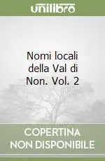 Compra Oggi Stesso Nomi locali della Val di Non. Vol. 2