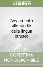 Avviamento allo studio della lingua etrusca Saldi