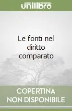 Miglior Prezzo Le fonti nel diritto comparato