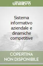 Sistema informativo aziendale e dinamiche competitive Occasione Imperdibile