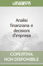 Promozione Analisi finanziaria e decisioni d‘impresa