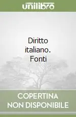 Diritto italiano. Fonti Compra Oggi Stesso