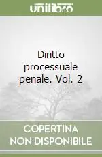 Diritto processuale penale. Vol. 2 Offerta Lampo