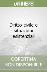 Diritto civile e situazioni esistenziali Consegna Rapida