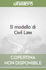 Il modello di Civil Law Ultima Occasione