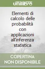 Professionale Elementi di calcolo delle probabilità con applicazioni all‘inferenza statistica