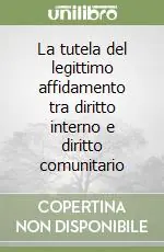 Promozione Esclusiva La tutela del legittimo affidamento tra diritto interno e diritto comunitario