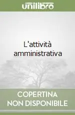 L‘attività amministrativa Spedito Oggi